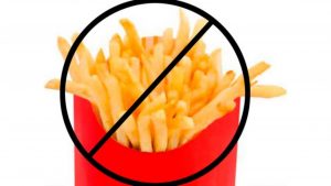 stay away from French fries